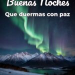 buenas noches que duermas con paz