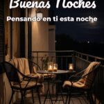 buenas noches pensando en ti esta noche