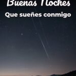 buenas noches que sueñes conmigo
