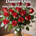 buenos días para ti, con todo mi amor