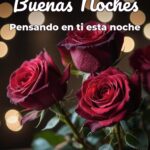 buenas noches pensando en ti esta noche