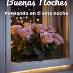 buenas noches pensando en ti esta noche