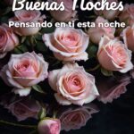 buenas noches pensando en ti esta noche