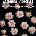 buenas noches pensando en ti esta noche