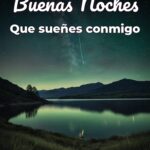 buenas noches que sueñes conmigo