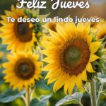 feliz jueves te deseo un lindo jueves