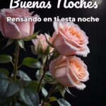 buenas noches pensando en ti esta noche
