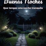 buenas noches que tengas una noche tranquila