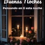 buenas noches pensando en ti esta noche