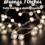 buenas noches feliz noche y dulces sueños