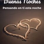buenas noches pensando en ti esta noche