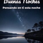 buenas noches pensando en ti esta noche