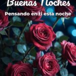 buenas noches pensando en ti esta noche