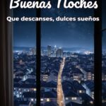 buenas noches que descanses, dulces sueños
