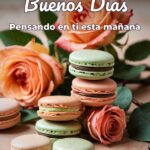 buenos días pensando en ti esta mañana