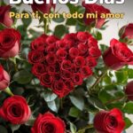 buenos días para ti, con todo mi amor