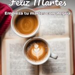 feliz martes empieza tu martes con alegría