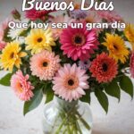 buenos días que hoy sea un gran día
