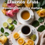 buenos días pensando en ti esta mañana