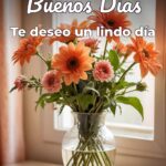 buenos días te deseo un lindo día