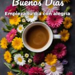 buenos días empieza tu día con alegría