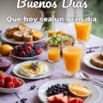 buenos días que hoy sea un gran día