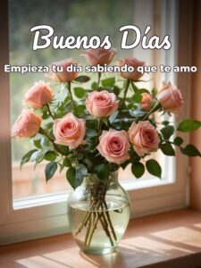 Frases de los buenos días de amor para una amiga