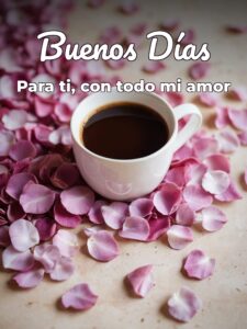 Frases de muy buenos días para mi amor