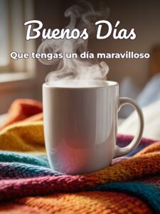 Frases de muy buenos días para una amiga