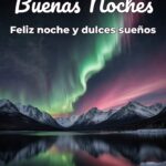 buenas noches feliz noche y dulces sueños