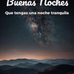 buenas noches que tengas una noche tranquila