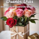 buenos días empieza tu día sabiendo que te amo