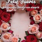 feliz jueves empieza tu jueves con alegría