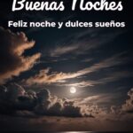 buenas noches feliz noche y dulces sueños