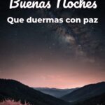 buenas noches que duermas con paz