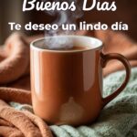 buenos días te deseo un lindo día