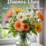 buenos días que tengas un día maravilloso