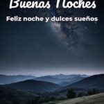 buenas noches feliz noche y dulces sueños