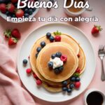 buenos días empieza tu día con alegría