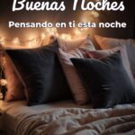 buenas noches pensando en ti esta noche