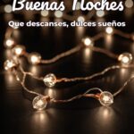 buenas noches que descanses, dulces sueños
