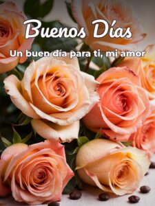 Frases lindas de buenos días para mi amor