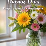 buenos días empieza tu día con alegría