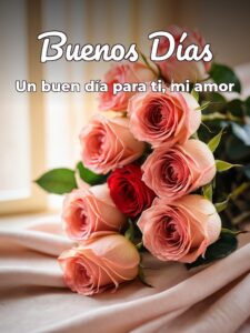 Frases lindas para dar los buenos días para mi amor