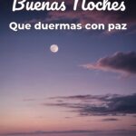 buenas noches que duermas con paz