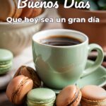 buenos días que hoy sea un gran día