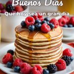 buenos días que hoy sea un gran día