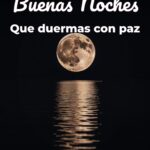 buenas noches que duermas con paz