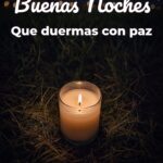 buenas noches que duermas con paz