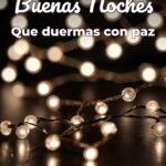 buenas noches que duermas con paz